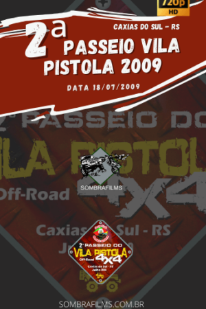 Vila Pistola-2009